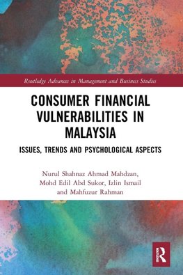 Consumer Financial Vulnerabilities in Malaysia