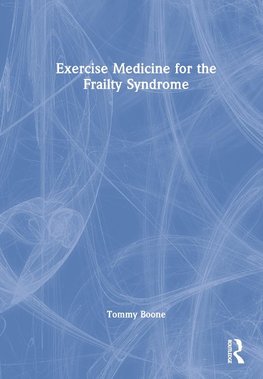 Exercise Medicine for the Frailty Syndrome