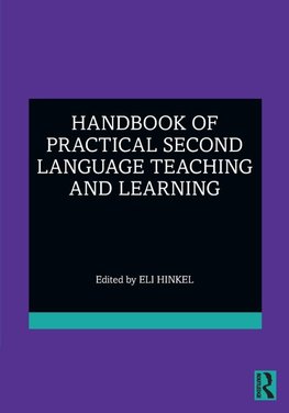 Handbook of Practical Second Language Teaching and Learning