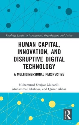 Human Capital, Innovation and Disruptive Digital Technology