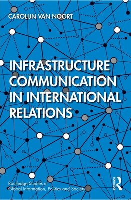 Infrastructure Communication in International Relations