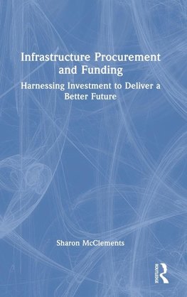 Infrastructure Procurement and Funding