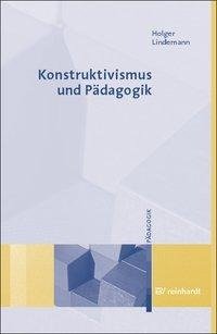 Konstruktivismus und Pädagogik