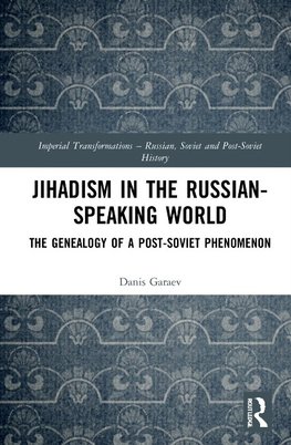 Jihadism in the Russian-Speaking World