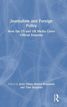 Journalism and Foreign Policy