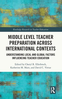 Middle Level Teacher Preparation across International Contexts