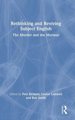 Rethinking and Reviving Subject English