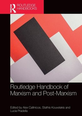 Routledge Handbook of Marxism and Post-Marxism