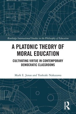 A Platonic Theory of Moral Education