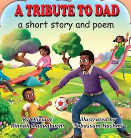 A Tribute to Dad. A short story and poem