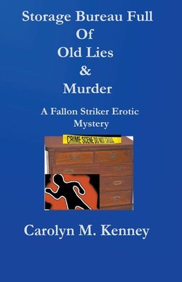 Storage Bureau Full Of Old Lies & Murder