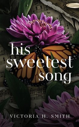 His Sweetest Song