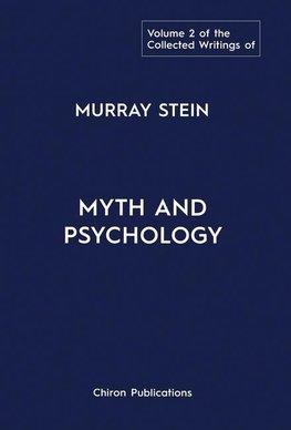 The Collected Writings of Murray Stein