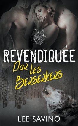 Revendiquée par les Berserkers