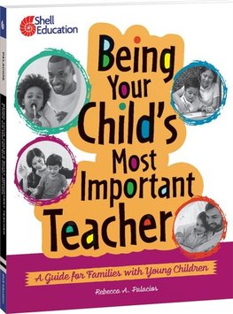 Being Your Child's Most Important Teacher