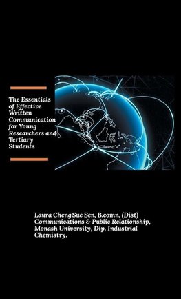 The Essentials of Effective Written Communication for Young Researchers and Tertiary Students