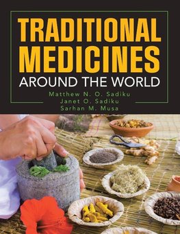 Traditional  Medicines Around the World