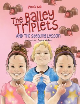 The Bailey Triplets and The Stealing Lesson