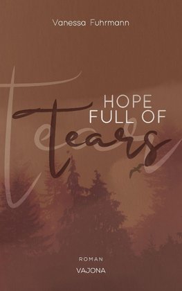 HOPE FULL OF Tears (Native-Reihe 3)