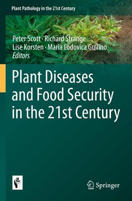 Plant Diseases and Food Security in the 21st Century