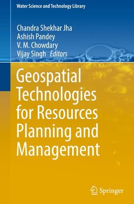 Geospatial Technologies for Resources Planning  and Management