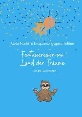 Fantasiereisen ins Land der Träume