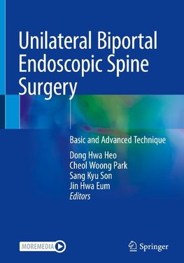 Unilateral Biportal Endoscopic Spine Surgery