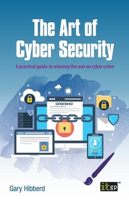 The Art of Cyber Security