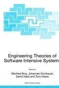 Engineering Theories of Software Intensive Systems