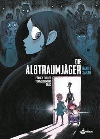 Die Albtraumjäger. Band 1