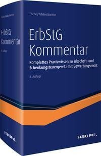 Erbschaftsteuergesetz (ErbStG) Kommentar