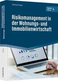 Risikomanagement in der Wohnungs- und Immobilienwirtschaft