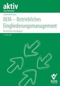 BEM  Betriebliches Eingliederungsmanagement