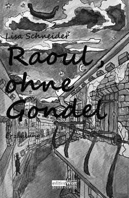 Raoul, ohne Gondel