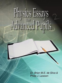 Physics Essays for Advanced Pupils