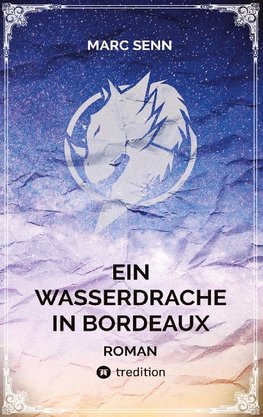 EIN WASSERDRACHE IN BORDEAUX