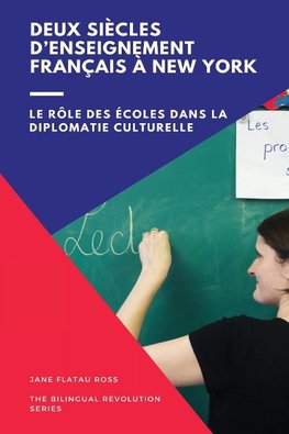 Deux siècles d'enseignement bilingue à New York