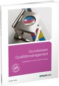 Grundwissen Qualitätsmanagement