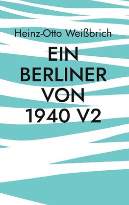 Ein Berliner von 1940 V2