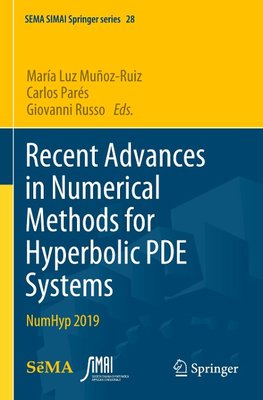 Recent Advances in Numerical Methods for Hyperbolic PDE Systems