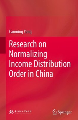 Research on Normalizing Income Distribution Order in China