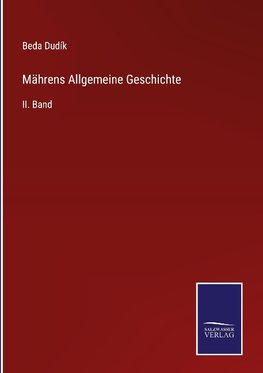 Mährens Allgemeine Geschichte