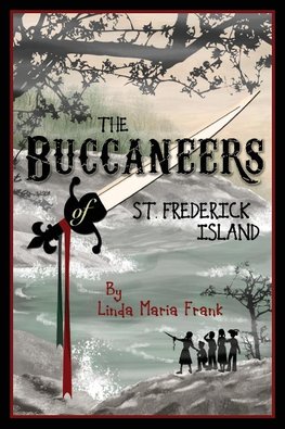 The Buccaneers of St. Frederick Island