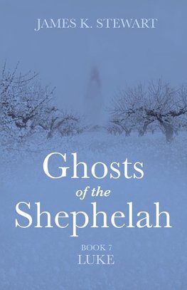 Ghosts of the Shephelah, Book 7