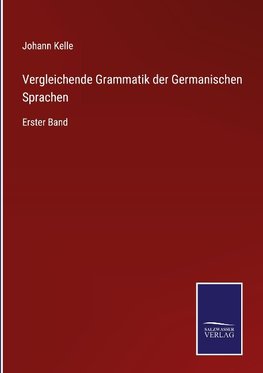 Vergleichende Grammatik der Germanischen Sprachen