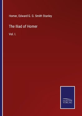 The Iliad of Homer