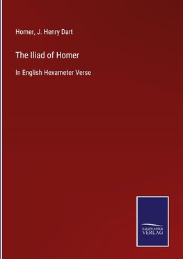 The Iliad of Homer