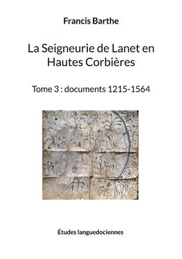 La Seigneurie de Lanet en Hautes Corbières