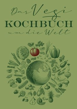 Das Vegi Kochbuch um die Welt