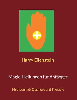 Magie-Heilungen für Anfänger